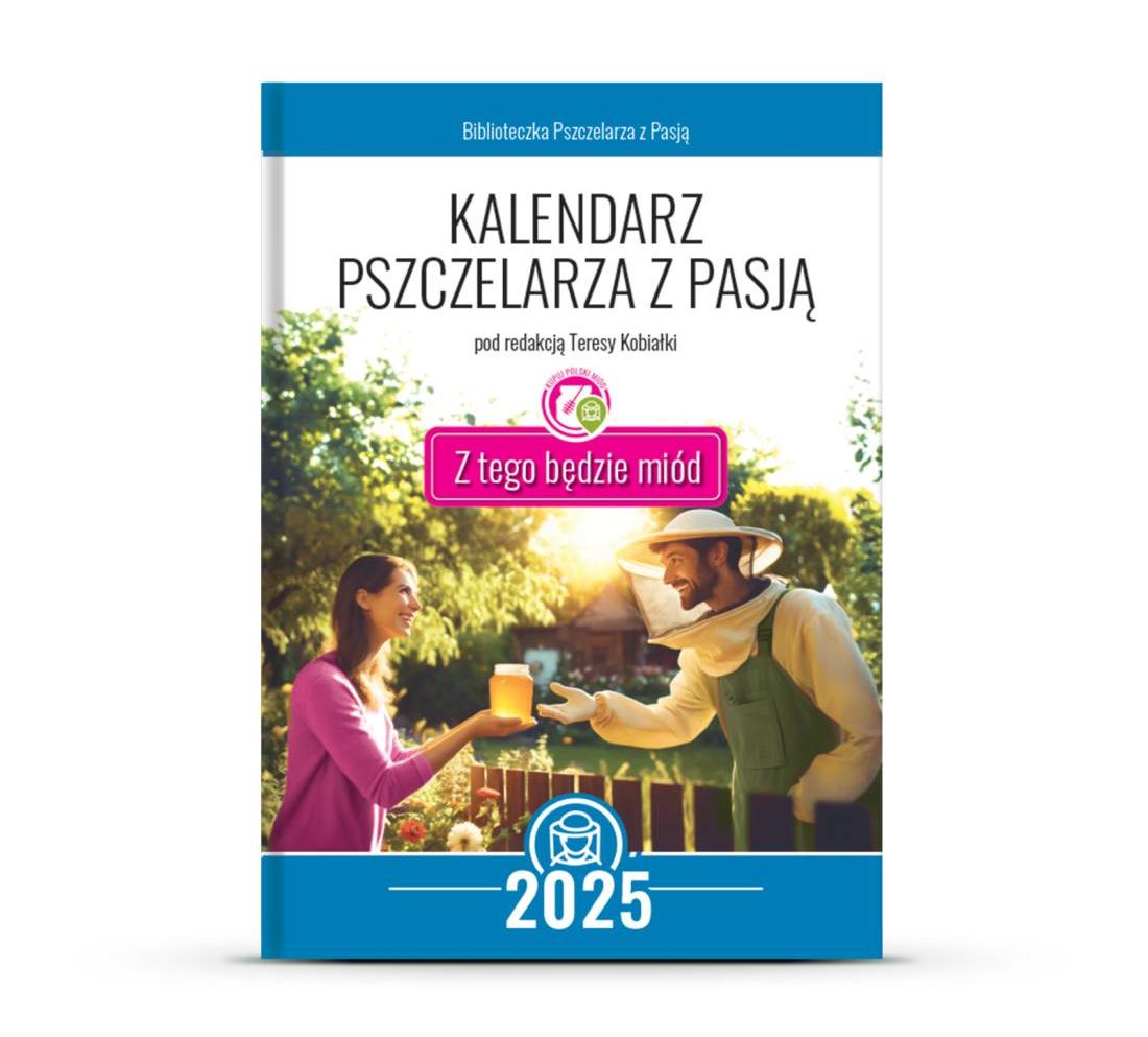 Kalendarz Pszczelarza z Pasją 2025