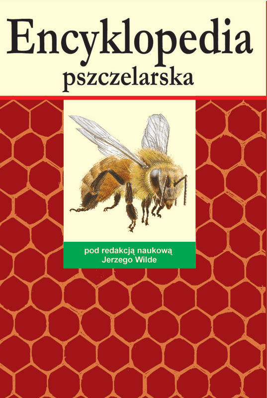 Encyklopedia Pszczelarska - nowa interesująca książka pszczelarska
