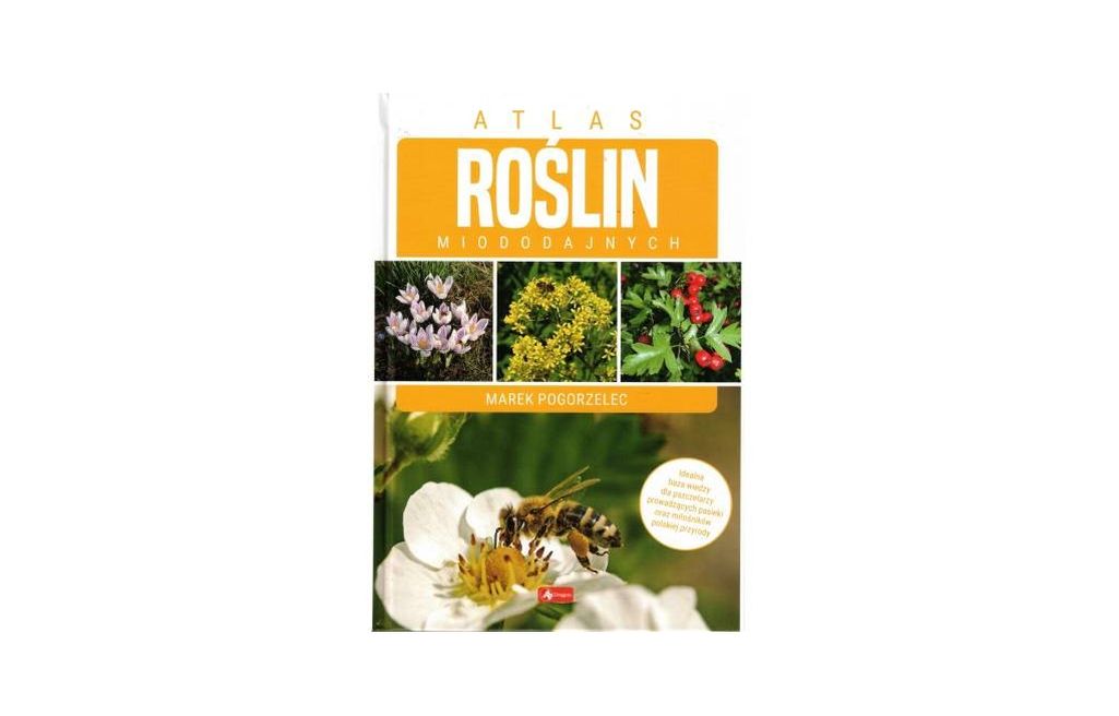 książka atlas roślin miododajnych