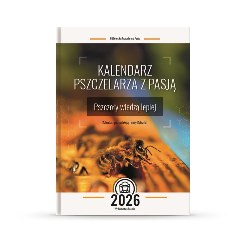 Kalendarz Pszczelarza z Pasją 2026