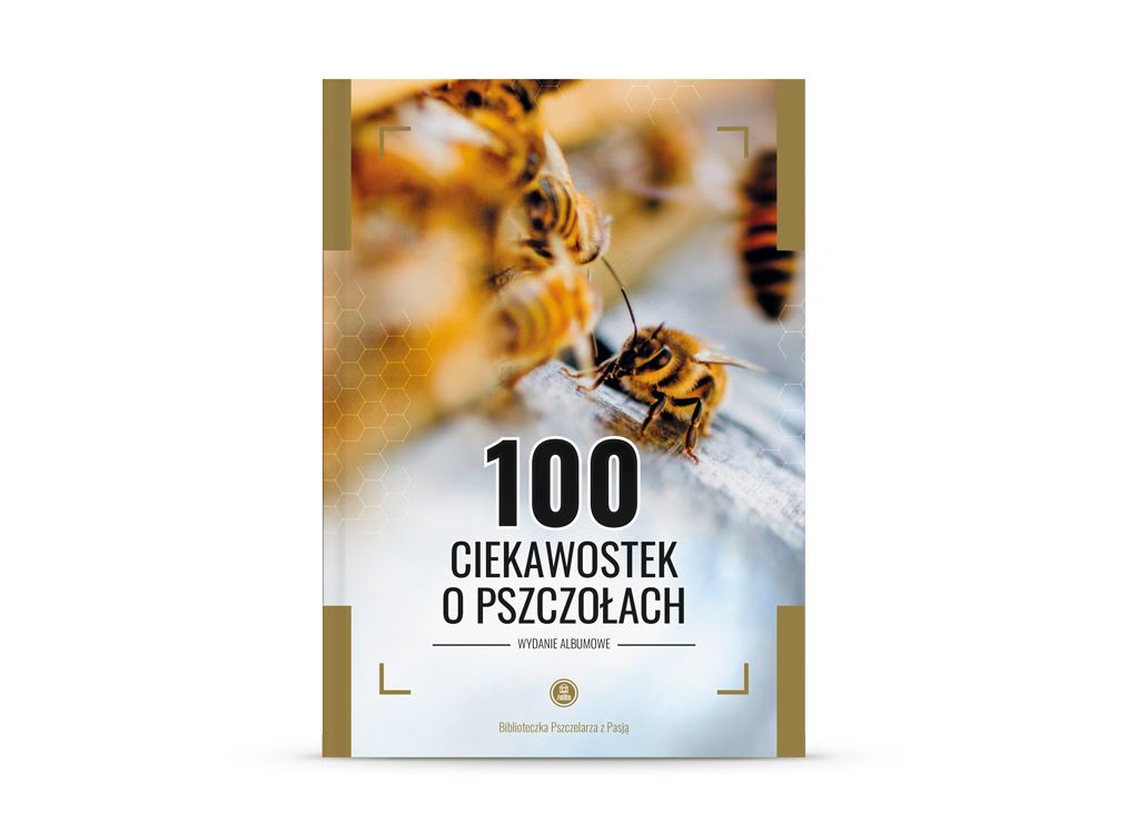100 ciekawostek o pszczołach